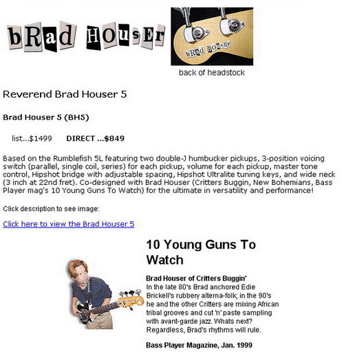 Brad Houser Bass